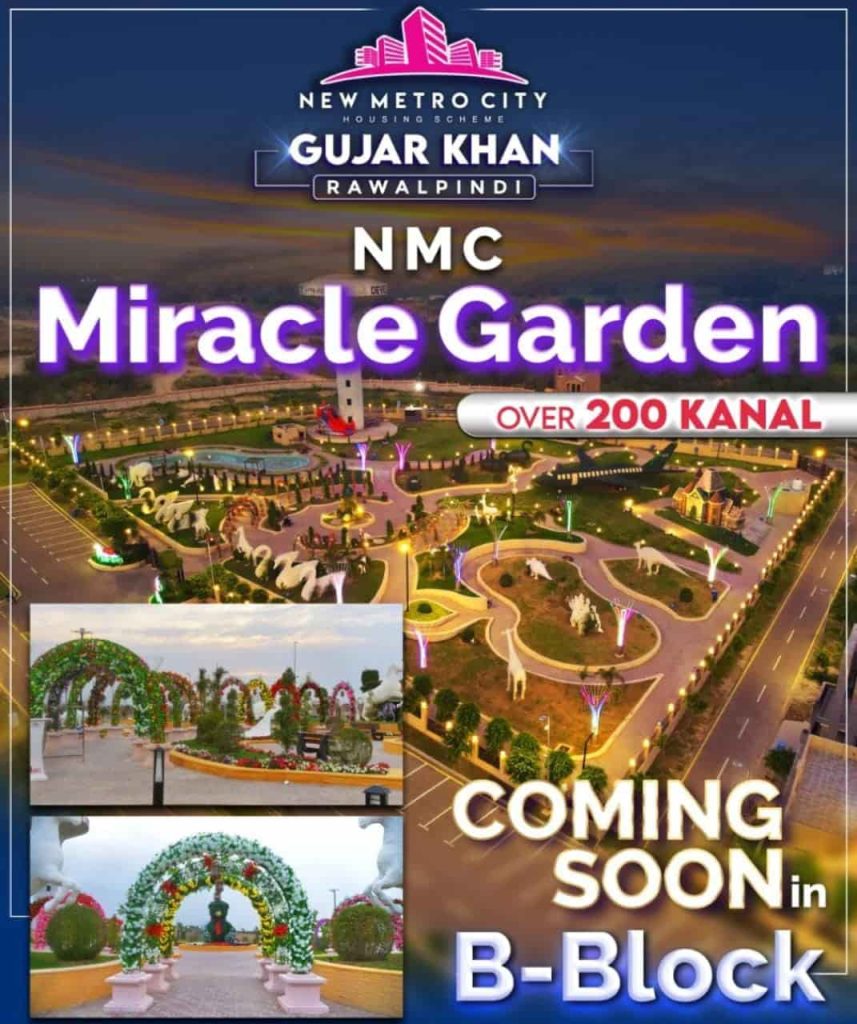 new metro city gujar khan rawalpindi nmc miracle garden