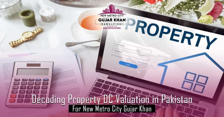 Decoding Property DC Valuation in Pakistan